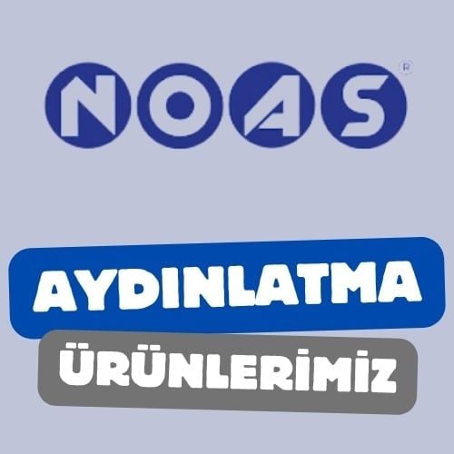 Noas Aydınlatma Ürünleri