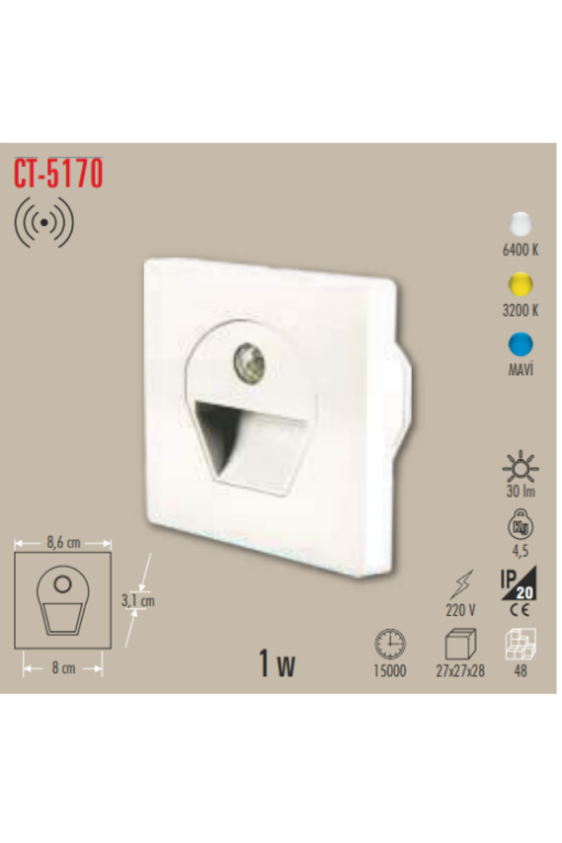 Cata 1W Sensörlü Ledli Koridor Armatürü (Günışığı)